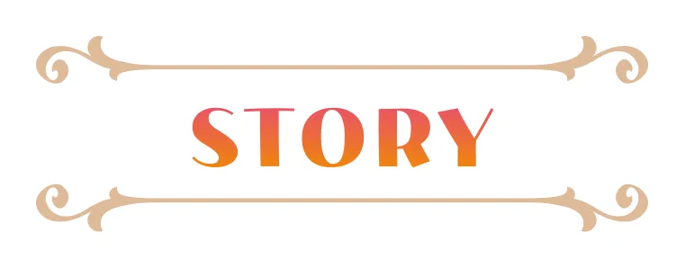 ストーリー｜あらすじ